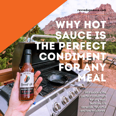 Why hot sauce is the perfect condiment for any meal