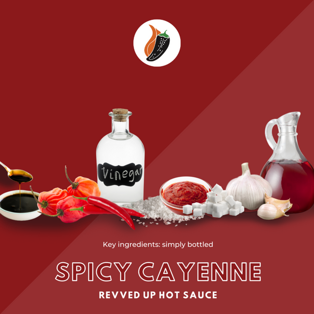 Spicy Cayenne Bomb Hot Sauce - | Revved Up. Our Spicy Cayenne hot sauce packs a punch and offers you something original for your wings, Philly cheese steaks, nachos or whatever else needs to be kicked up a notch!  Key ingredients photo: Vinegar, Cayenne Peppers, Red Wine Vinegar, Molasses, Garlic, Sugar, Worcestershire sauce
